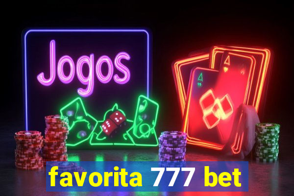 favorita 777 bet